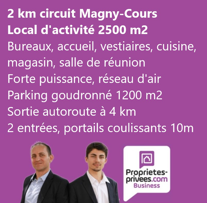 2 KM DU CIRCUIT DE MAGNY COURS - LOCAL D'ACTIVITE 2.500 M²