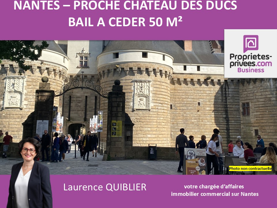 44000 NANTES - BAIL A CEDER 50 m² - PROCHE CHATEAU