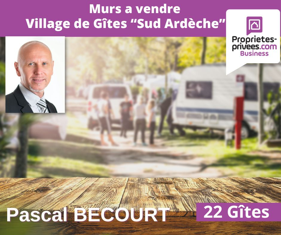 ARDECHE - DOMAINE TOURISTIQUE 3 HECTARES, GITES, CHALETS
