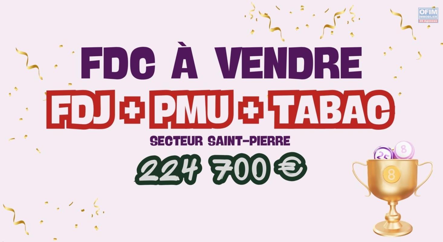 A VENDRE | Fonds de commerce LOTO - PMU - FDJ - BAR - TABAC à Saint-Pierre à 224 700€